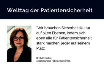 Welttag der Patientensicherheit - Ruth Hecker, Aktionsbündnis Patientensicherheit