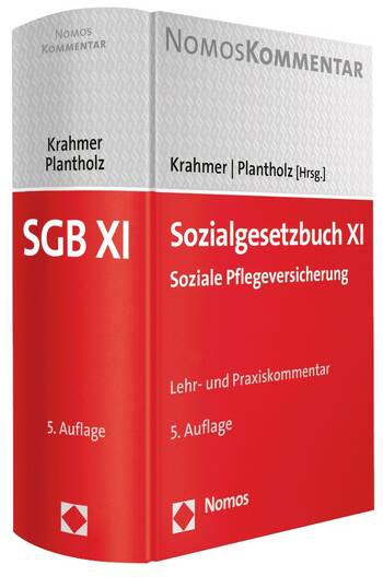 Sozialgesetzbuch XI – Soziale Pflegeversicherung – Lehr- und Praxiskommentar