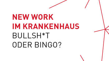 Workshop: New Work im Krankenhaus