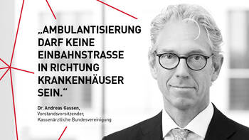 "Ambulantisierung darf keine Einbahnstraße in Richtung Krankenhäuser sein"