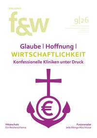 f&w - Konfessionelle Kliniken unter Druck