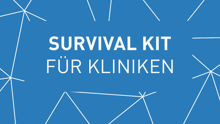 Überleben in unruhigen Zeiten: Survival Kit für Krankenhäuser