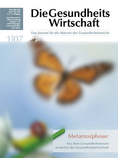 DieGesundheitsWirtschaft Jahrgang 2007 – Gesamtausgabe Jan.-De Ausgabe 1/2007